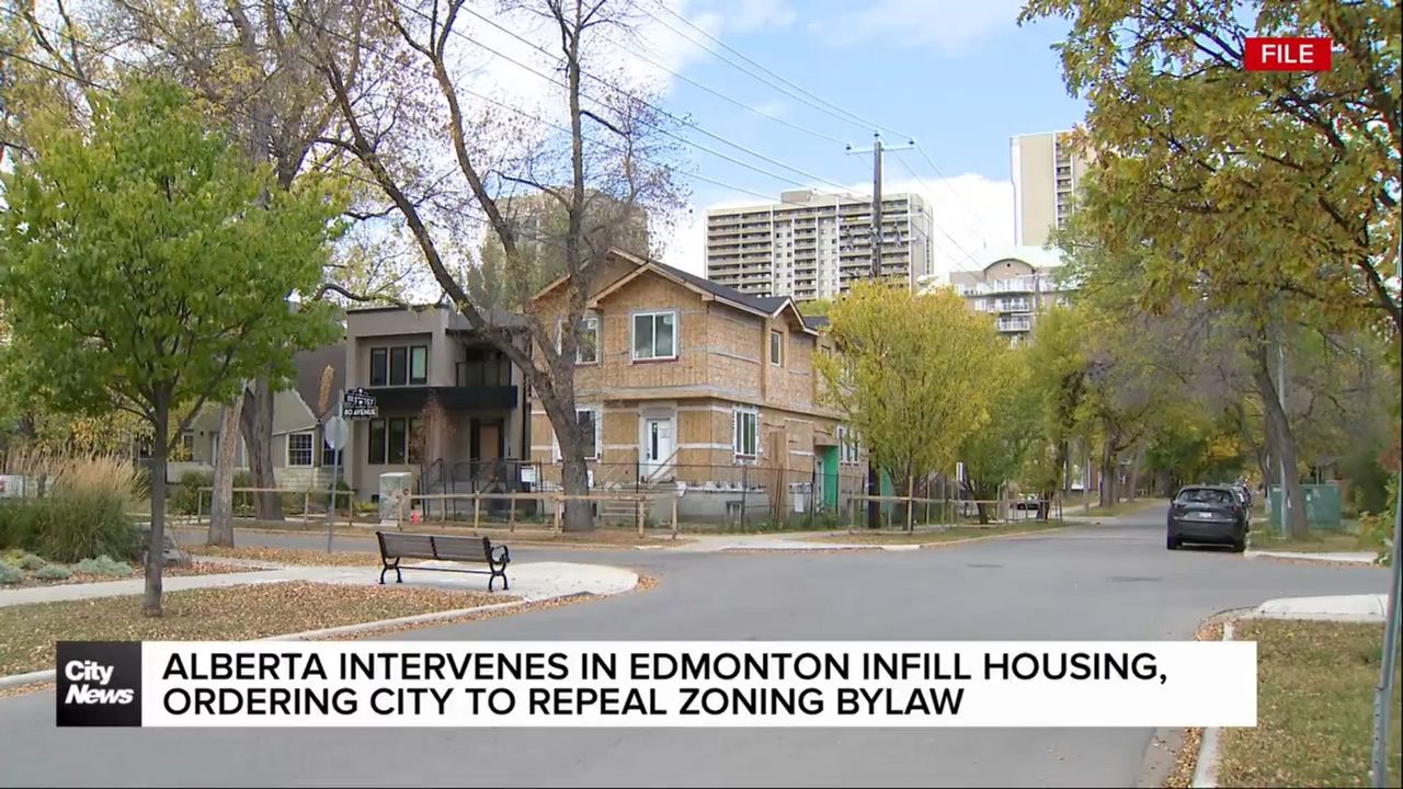 Alberta orders Edmonton to repeal zoning bylaw, restrict infill development