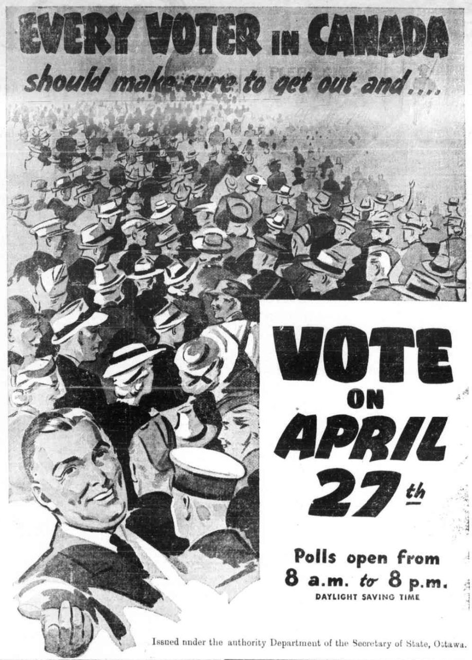 advertisement commissioned by the Secretary of State of Canada to solicit participation of votes in the 1942 Canadian conscription plebiscit