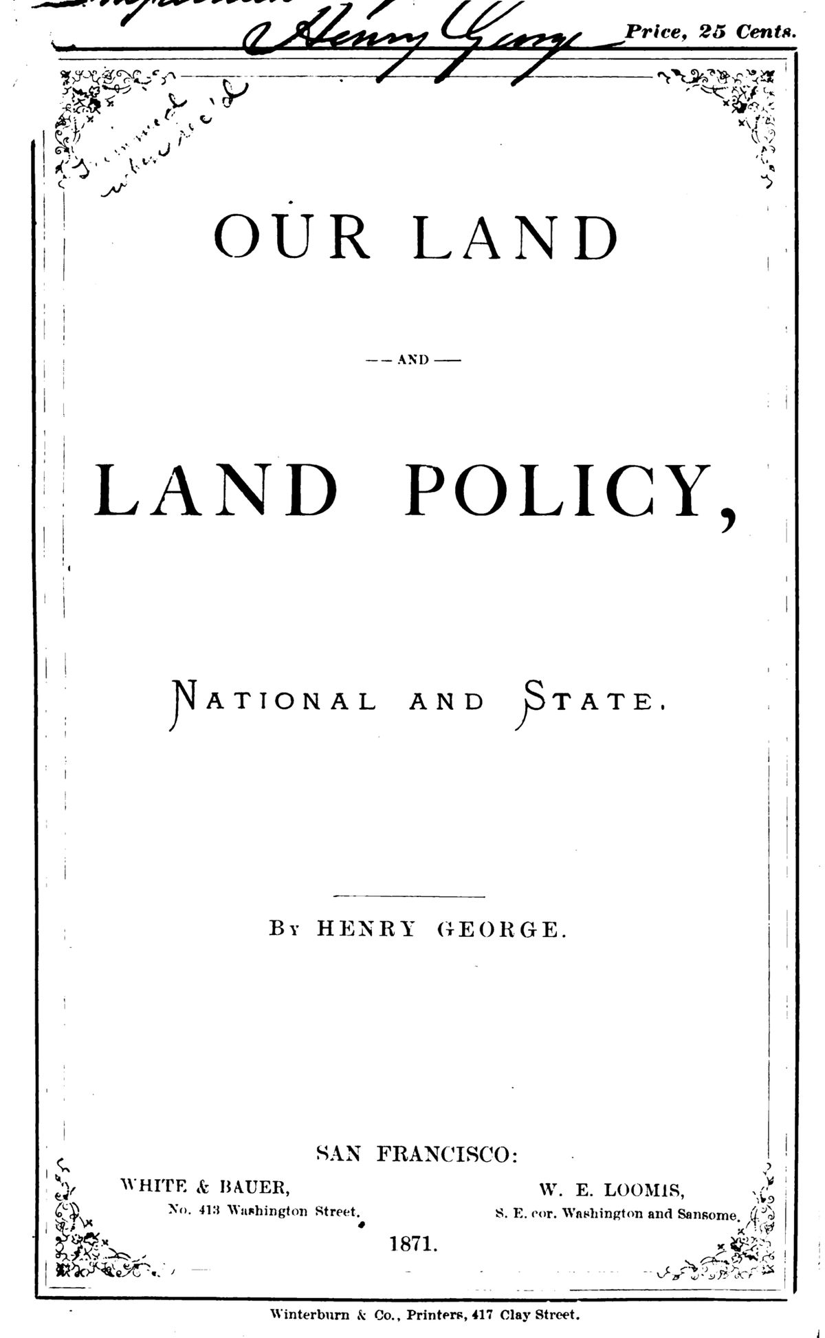 Title page of Our Land and Land Policy, National and State by Henry George