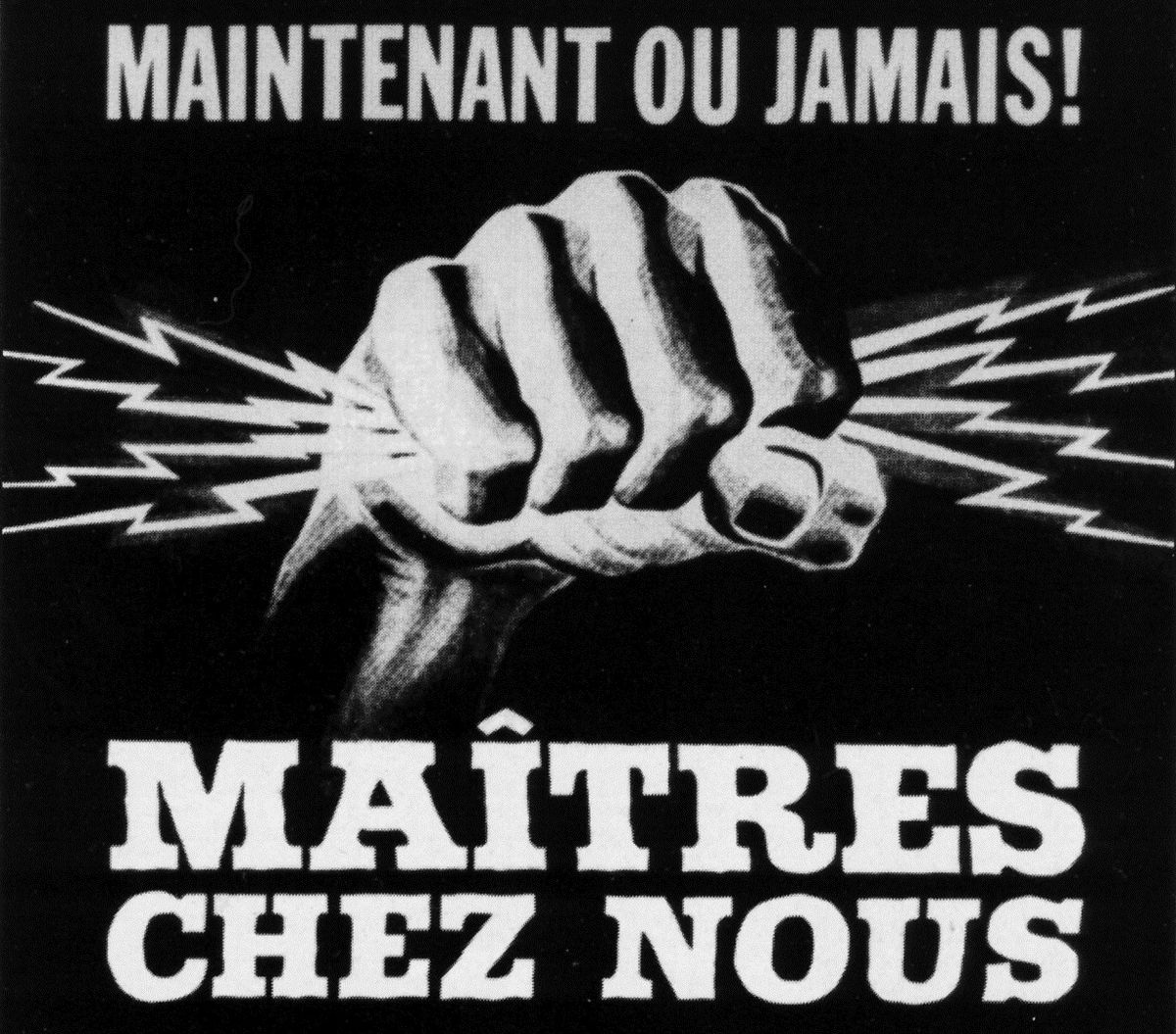 Slogan électoral apparaissant sur un dépliant du Parti libéral du Québec en vue de la seconde élection du gouvernement Lesage en 1962