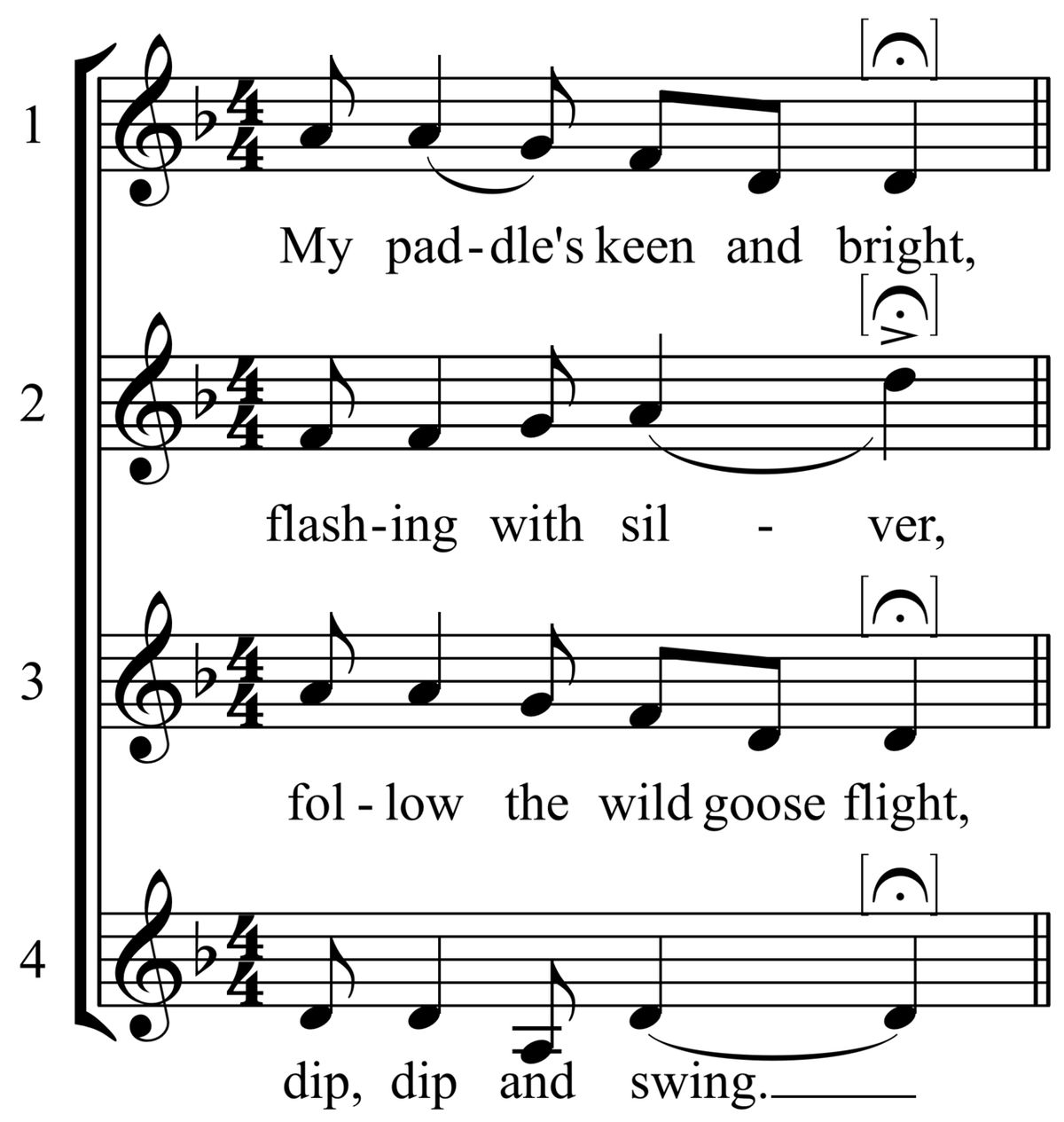 "My Paddle's Keen and Bright", a four voice round, by Margaret Embers McGee (1918).